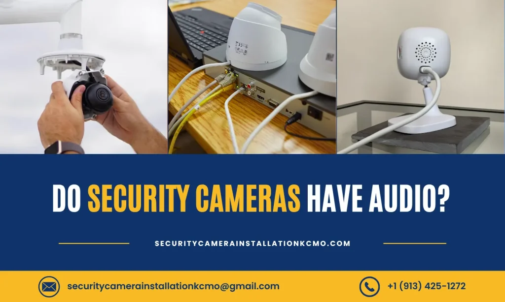 Security Camera Audio System Kansas