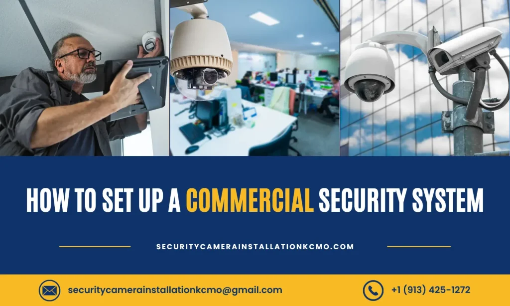Set Up Commercial Security System Kansas City